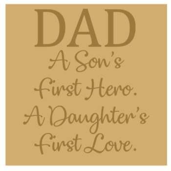18mm Engraved Plaque Dad A Son's First Hero....
