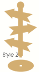 6mm mdf Signpost with stand- 4 options