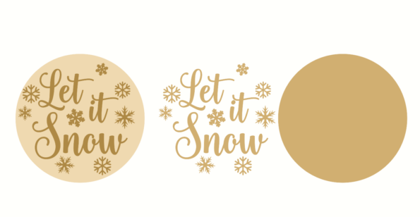 3mm layered Circle Let It Snow with snowflakes