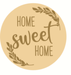 3mm mdf Layered Circle with Home Sweet Home Version 1
