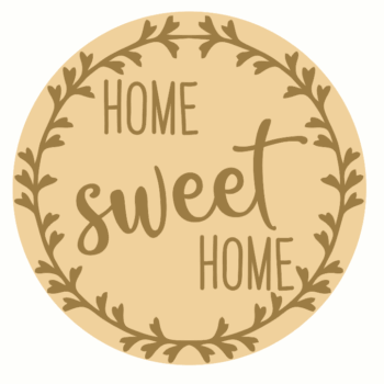 3mm mdf Layered Circle with Home Sweet Home Version 2