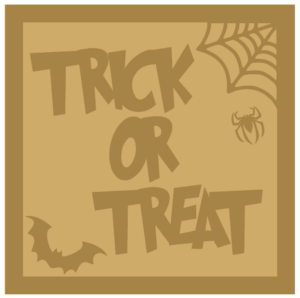 18mm Layered Trick or Treat sign