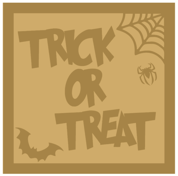 18mm Layered Trick or Treat sign