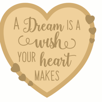 3mm Layered Heart Plaque - A Dream is a Wish your heart makes