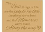 18mm Engraved Plaque – The Best things in Life, are the people we love