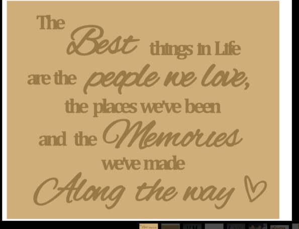 3mm Layered Plaque - The Best things in life are the people we love, the places we've been...