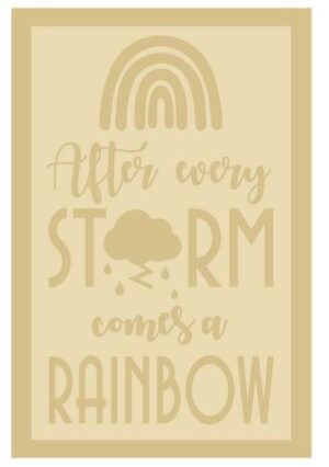 3mm Layered A4 Plaque After Every Storm Comes A Rainbow