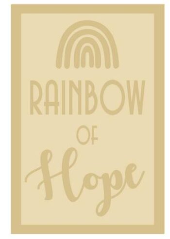 3mm Layered A4 Plaque Rainbow of Hope