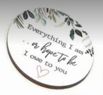 3mm Printed Token - Everything I am or hope to be