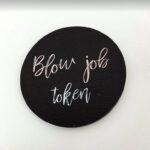 3mm Printed Token – Blow Job Token