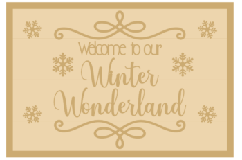 3MM MDF Layered Rectangle - Welcome to our Winter Wonderland