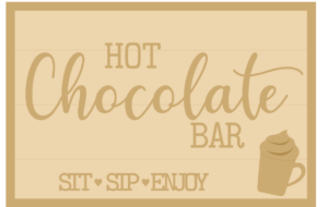 3MM MDF Layered Rectangular Plaque - Hot Chocolate Bar