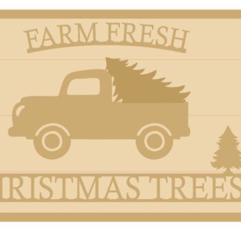 3MM MDF Layered Rectangular Plaque - Farm Fresh Christmas Trees - with Truck