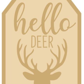 3MM MDF Layered Tag - Hello Deer