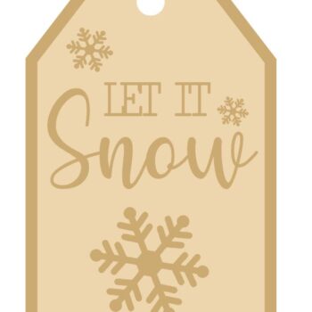 3MM MDF Layered Tag - Let It Snow
