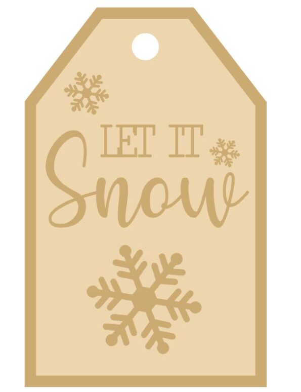 3MM MDF Layered Tag - Let It Snow