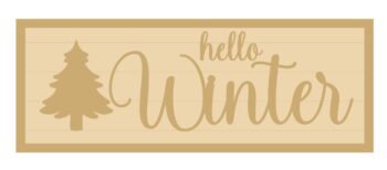 3MM MDF Layered Rectangular Plaque - Hello Winter with Tree