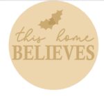 3MM MDF Layered Circle - This home Believes