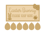 3MM MDF Layered Rectangular Plaque – Easter Bunny Please Stop Here with 6 hanging eggs