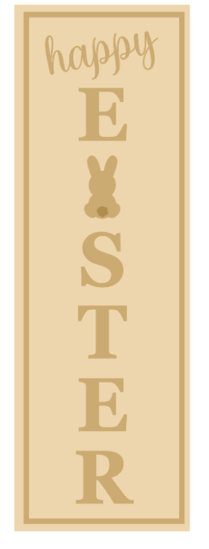 3MM MDF Layered Tall Leaner sign - Happy Easter