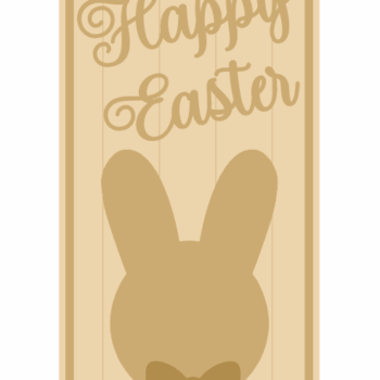 3MM MDF Layered Tall Leaner sign - Happy Easter with large bunny shape