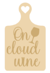 3mm mdf On cloud Wine – layered chopping board