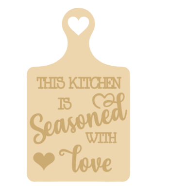 3mm mdf This kitchen is seasoned with Love - layered chopping board