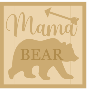 3mm mdf Layered Square Plaque - Mama Bear