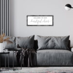 Printed Farmhouse Style Rectangular Signs – Grey Wood