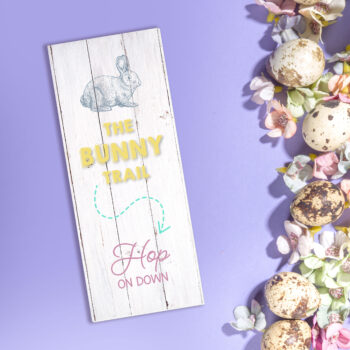 Printed Rectangular Signs - The Bunny Trail - White Wash