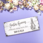 Printed RUSTIC Rectangular Signs - Easter Bunny please stop here for