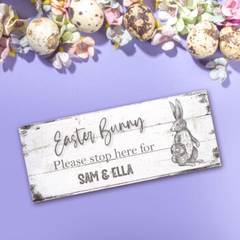 Printed RUSTIC Rectangular Signs - Easter Bunny please stop here for