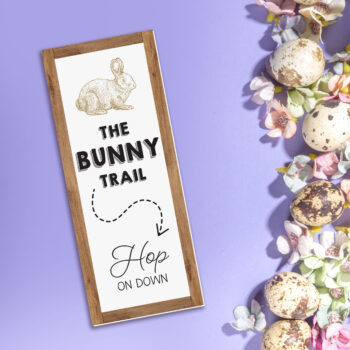 Printed Rectangular Signs - The Bunny Trail --- Wood Effect