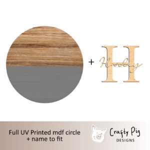 Printed Wood Effect and Grey Paint Effect with Letter and Name