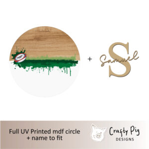 Printed Circle - Rugby Ball with Green Paint Splash/Wood Design - with letter and name