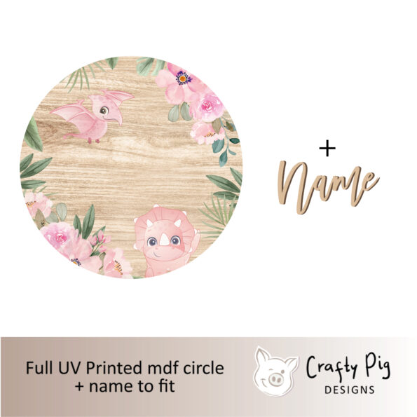 Printed Circle - PINK Dinosaur Design - with name