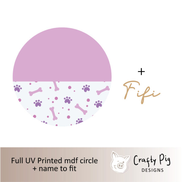 Printed Circle PINK Dog Bone Design - mdf name