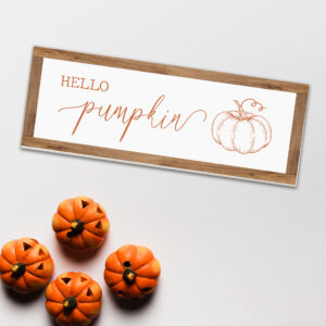 Foamboard Printed Sign - Hello Pumpkin - Oak Border