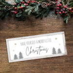 Foamboard Printed Sign – Merry Little Christmas – Border Colour Options