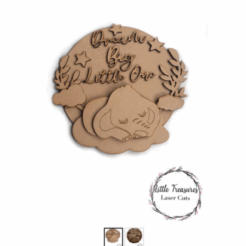 3mm mdf Dream Big Little One Sleepy Elephant Plaque