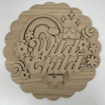 3mm mdf Wild Child Scalloped Flower Plaque