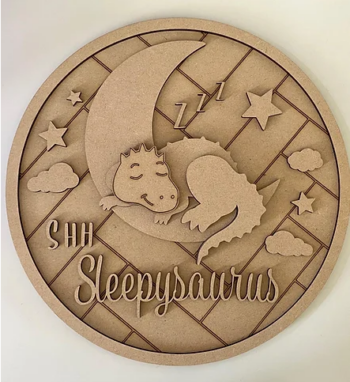 3mm mdf Shh Sleepysaurus Plaque