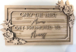 3mm mdf Only The Best Mums Rectangular Plaque