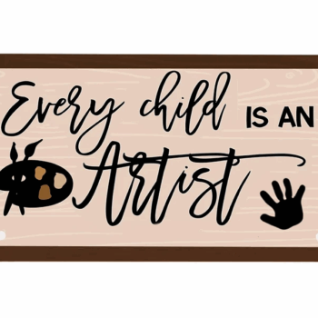 3mm mdf Every Child Is An Artist Rectangle Plaque