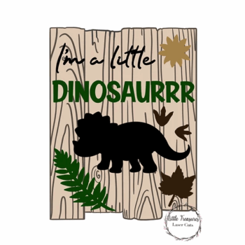3mm mdf Rectangular I'm A Little Dinosaur Plaque