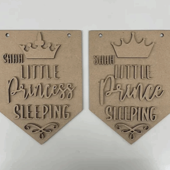 3mm mdf Shh Princess/Prince Sleeping Flags