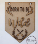 3mm mdf Born To Be Wild Flag