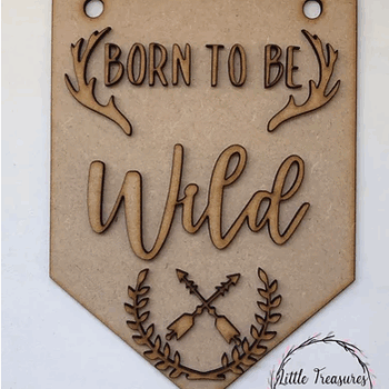 3mm mdf Born To Be Wild Flag