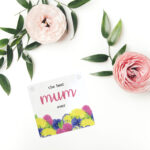 Printed Mother’s Day Coasters – 4 designs
