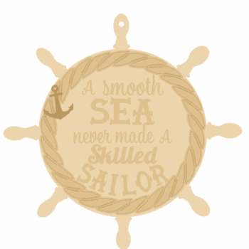 3mm Layered Circle - A Smooth Sea Never Made a Skilled Sailor